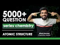 Atomic Structure Practice Session 5000 Questions Series for Chemistry ft Nitesh Devnani