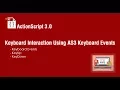 AS3 Keyboard Events - KeyUp and KeyDown