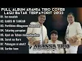 Download Lagu ARANSA TRIO FULL ALBUM COVER LAGU BATAK TERBAIK 2023