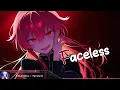 Lagu Nightcore - Faceless - (Lyrics)