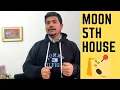 Moon in Fifth House in Vedic Astrology