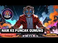 Lagu Naik naik ke puncak gunung remix 2024 | Tiger Nation Mix 2024 | Lagu anak Indonesia