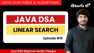 Learn Linear Search in Java with Real Examples DSA Series in Telugu