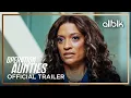 Operation Aunties Trailer Melissa De Sousa Tisha Campbell Amiyah Scott