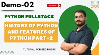 Python FullStack Demo 02 History of Python and Features of Python Part - 2 Tutorial for Beginners