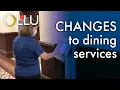 Changes to OLLU Dining Services