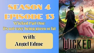Wicked Part One it s not easy being green or fat