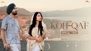 Koh Qaf Official Video Satinder Sartaaj Prem Hardeep Sunny Dhinsey Punjabi Song 2025 