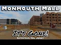 New Jersey s Monmouth Mall is Gone