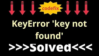 KeyError key not found