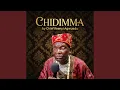 Lagu Chidimma (feat. Chief Ifeanyi Agwuedu)