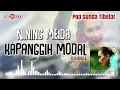 Download Lagu Nining Meida - Kapanggih Modal ( Official Audio )