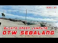 Download Lagu B.O.L OTW SEBALANG LAMPUNG || FULL BASS MUSIC || BUJANG ORGEN LAMPUNG 2022