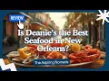 Is Deanie s Really the Best Seafood Spot in New Orleans