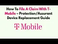 How To File A Claim With T-Mobile - Device Replacement Guide