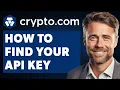 How to Find Your API Key Secret at Crypto com Full 2024 Guide