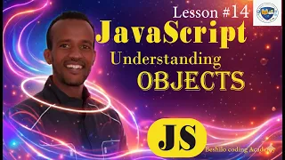 JavaScript Understanding Objects Explained Master Objects in Amharic - Lesson 14