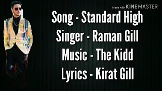 Standard High Full Song Lyrics - Raman Gill, Kirat gill