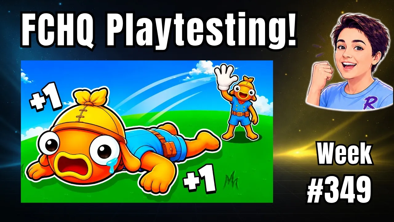 FCHQ Playtesting Week 349