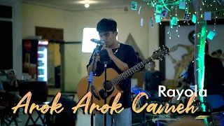 arok arok cameh rayola live cover nando satoko