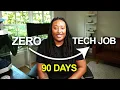 How I Would Break Into Tech in 90 Days With 0 Budget