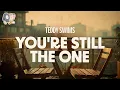 Download Lagu Teddy Swims  ~ You're Still The One (Lyrics)