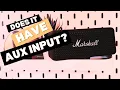 Marshall Emberton II Does It Have an Aux Input