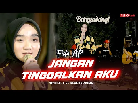 Download MP3 Fida AP - Jangan Tinggalkan Aku (Official Music Video) | Live Version