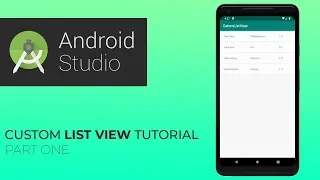 Android Studio Custom List View Tutorial Part 1