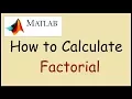 How to find the factorial of a number in Matlab