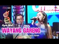 Download Lagu WAYANG GARENG ~ AYU WD // DS.CIHOE GETRAK -  DESA TANJUNG ANOM // PASALEMAN - CIREBON