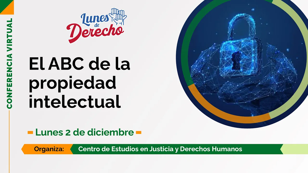 #LunesDeDerecho | El ABC de la propiedad intelectual