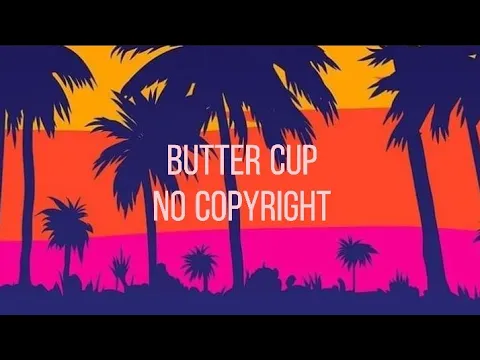 Download MP3 funny sound effect (No Copyright) Butter Cup Mp3 free to download