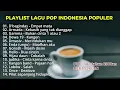 Download Lagu Lagu Pop Indonesia 2000an Terbaik \u0026 Terpopuler