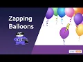 Zapping Balloons How to Program a Game in Scratch Coding for Kids