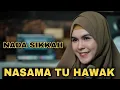 NASAMA TU HAWAK cover by NADA SIKKAH