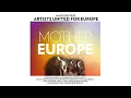 Download Lagu Mandoki feat. United Artists for Europe – Mother Europe