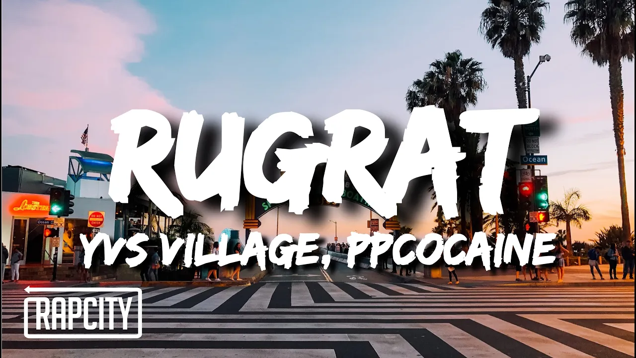 YVS village - Rugrat (Lyrics) ft. ppcocaine