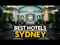 Best Hotels In Sydney Australia - Top 5 Picks For Any Budget