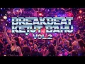 Lagu BREAKBEAT(BKB) VOL.2  MIXTAPE