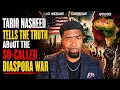 Tariq Nasheed Tells The Truth About The So Called Diaspora War