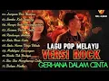 Download Lagu Gerhana Dalam Cinta-FULL ALBUM POP MELAYU TERBARU 2025 - Kompilasi Versi Rock Paling Enak Didengar