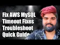 Fixing AWS MySQL Connection Timeout Issues Troubleshooting Guide