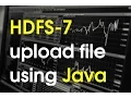 How to upload file in Hadoop using Java Api - put command