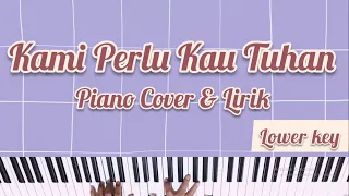 Download KAMI PERLU KAU TUHAN PIANO COVER WITH LYRICS (FEMALE/ LOWER KEY) [KARAOKE ROHANI] MP3