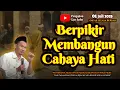 Download Lagu Berpikir Menjadi Cahaya Hati | Gus Baha