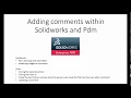 Adding SolidWorks and PDM Comments
