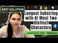 Longest Substring with At Most Two Distinct Characters - LeetCode 159