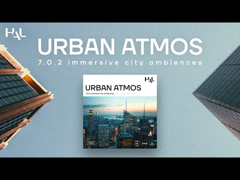 HAL Urban Atmos | Trailer