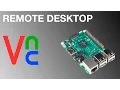 Raspberry Pi Remote Desktop using VNC